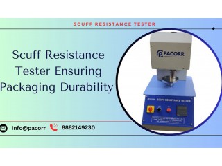 Why Scuff Resistance Testing is Essential for Premium Packaging