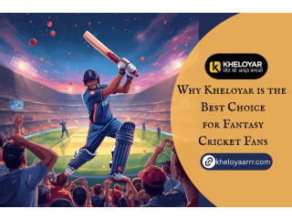 Why Kheloyar is the Best Choice for Fantasy Cricket Fans